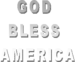 GOD 
BLESS 
AMERICA