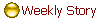 Weekly Story